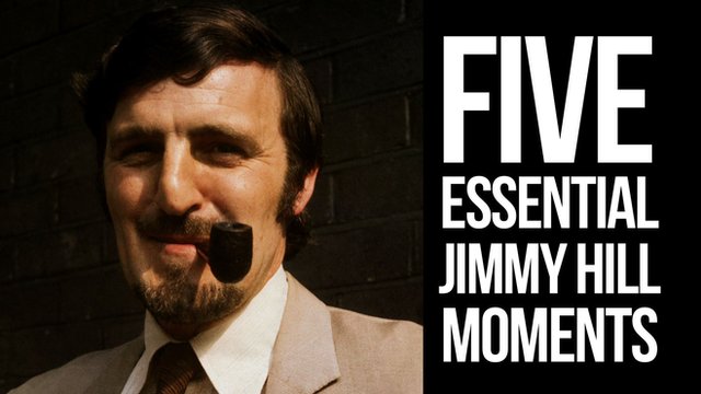 Five essential Jimmy Hill moments