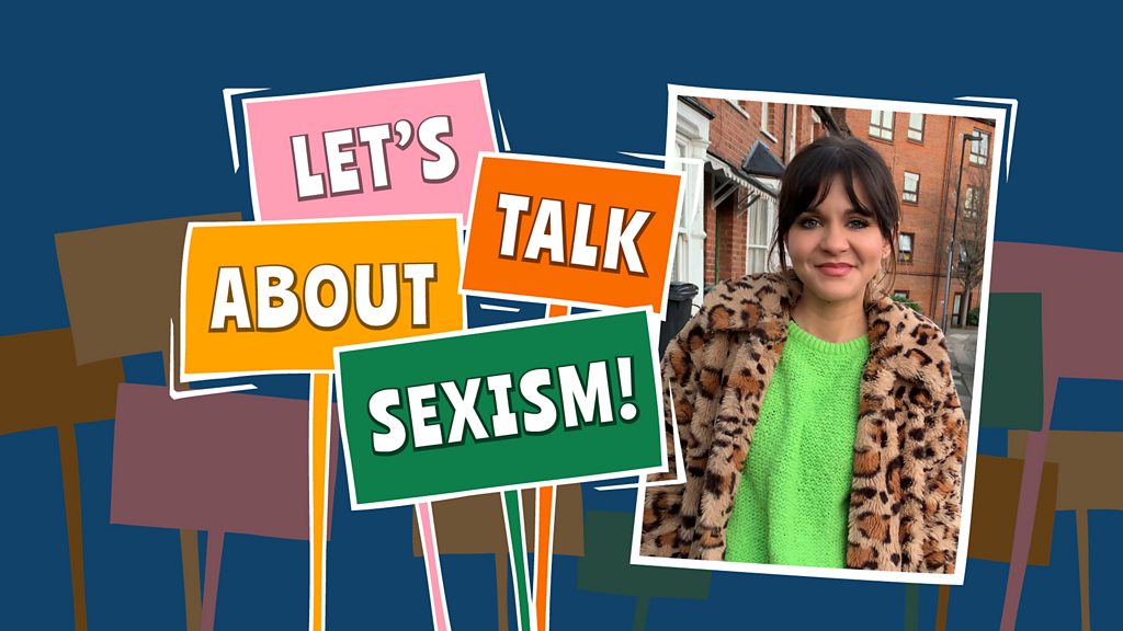 Lets Talk About Sexism A Newsround Special Cbbc Newsround