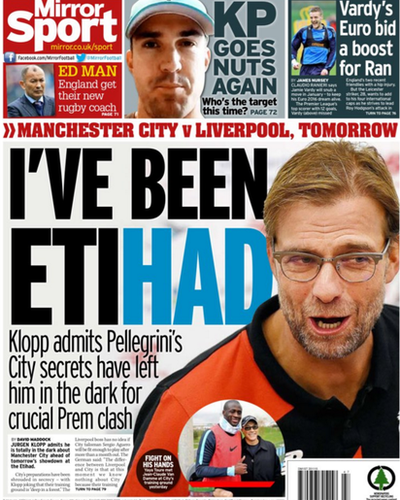 The back page of Friday's Daily Mirror focuses on Saturday's Premier League game between Manchester City and Liverpool