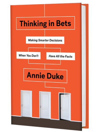 Portada del libro "Thinking in bets: making smarter decisions when you don't have all the facts" (Pensando en apuestas: tomar decisiones inteligentes cuando no tienes todos los datos).