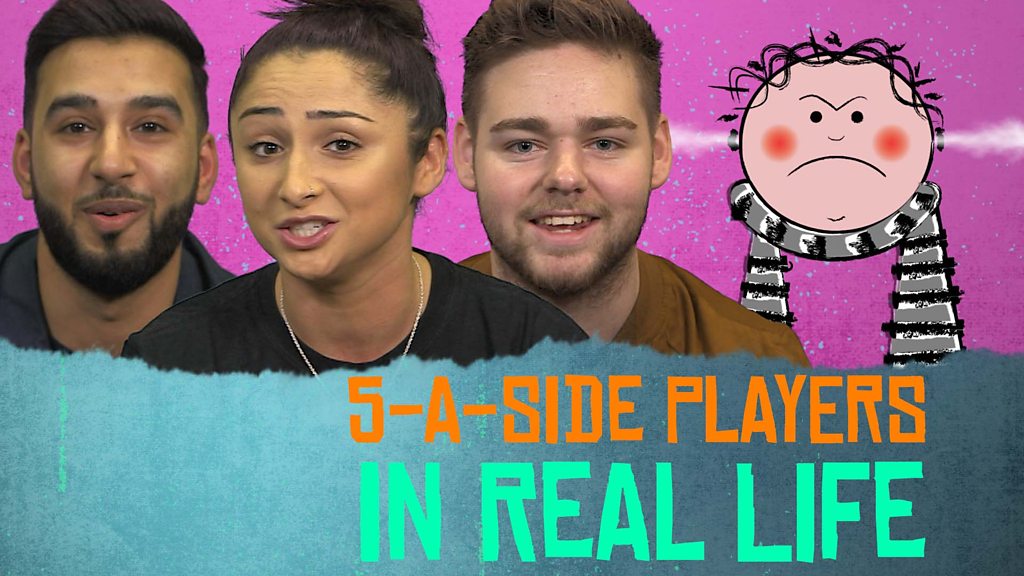 In Real Life: 'Aggressive', 'late', 'showboats' - typical 5-a-side players