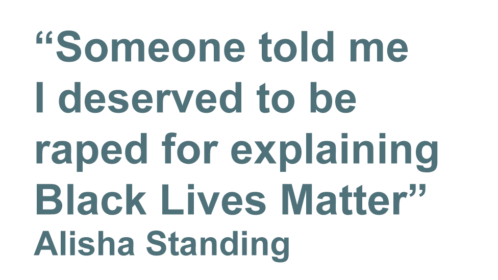 цитата: Кто-то сказал мне, что я заслуживаю изнасилования за то, что объясняю Black Lives Matter