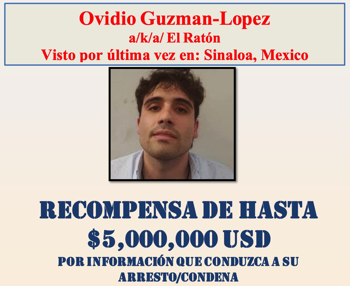 Cartel del gobierno de EE.UU. de recompensa por información sobre Ovidio Guzmán