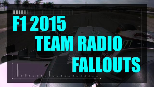 F1 2015 team radio fallouts