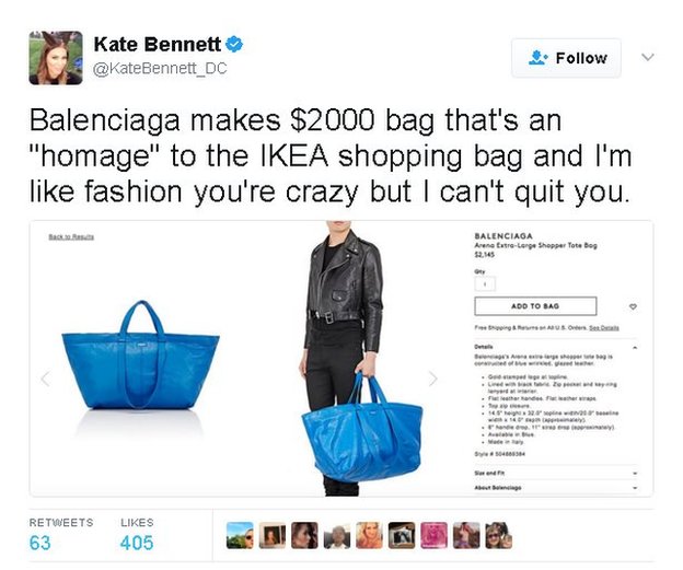 В твите говорится: Balenciaga делает сумку за 2000 долларов, которая является «данью уважения» сумке для покупок IKEA, и мне нравится мода, вы сумасшедшие, но я не могу бросить вас.