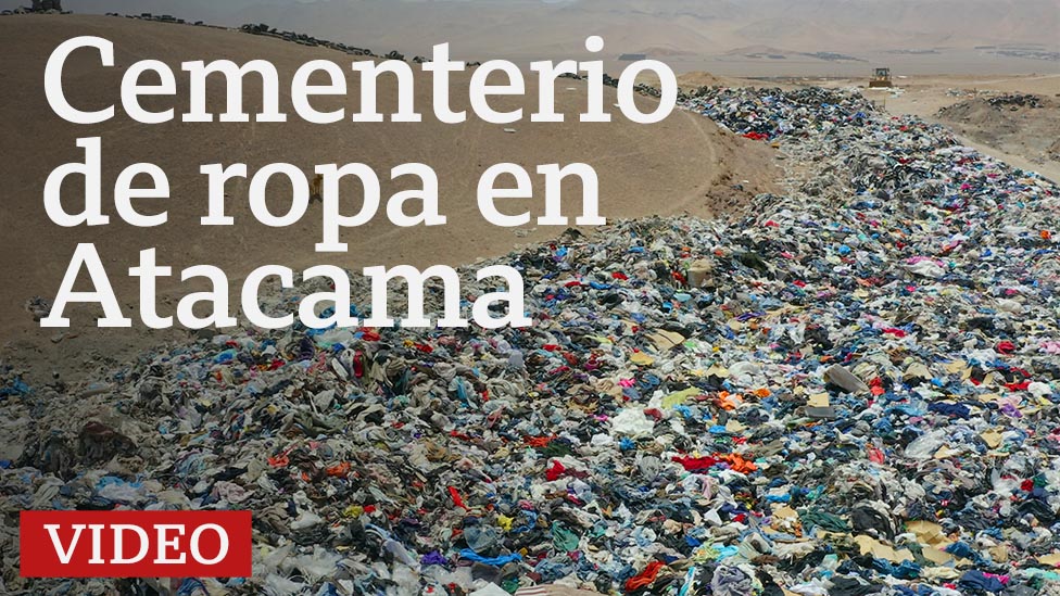 Vertedero de ropa en Atacama: el inmenso 