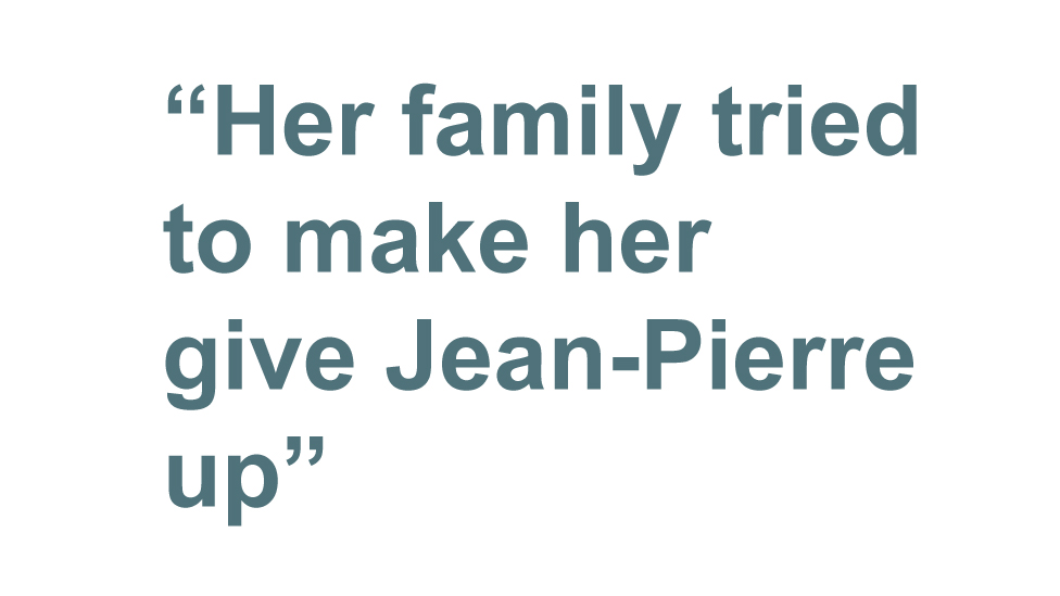 Цитата: Ее семья пыталась заставить ее отказаться от Жан-Пьера