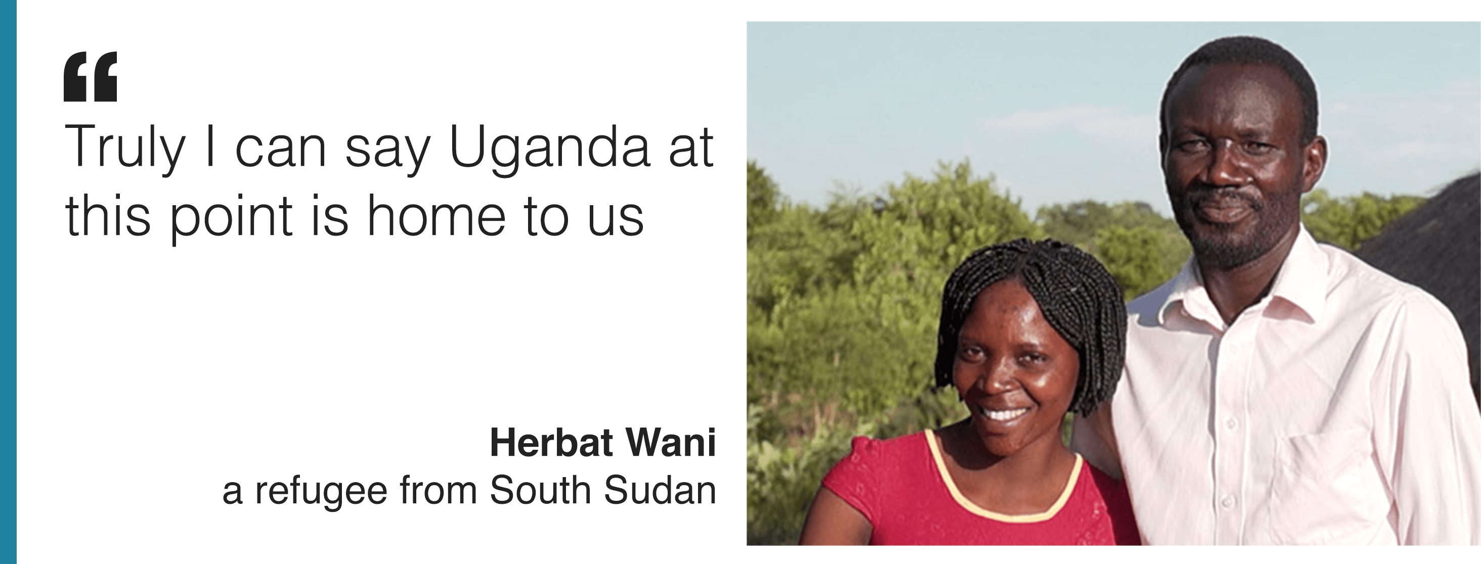 Изображение и цитата Хербата Вани, который говорит: «По правде говоря, я могу сказать, что Уганда на данный момент является нашим домом».