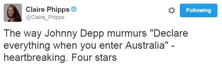 Текст твита: То, как Джонни Депп бормотал: «Объявите все, когда попадете в Австралию» - душераздирающе. Четыре звезды.