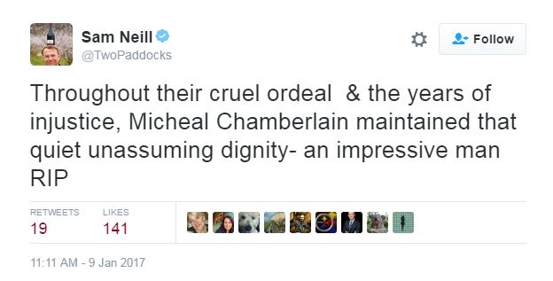 Твит актера Сэма Нила: «На протяжении всех своих жестоких испытаний и лет несправедливости Майкл Чемберлен сохранял это тихое и скромное достоинство»