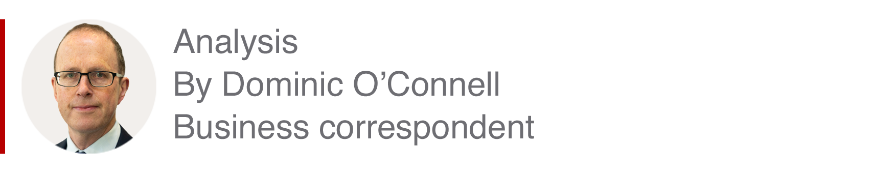 Analysis box by Dominic O`Connell, business correspondent