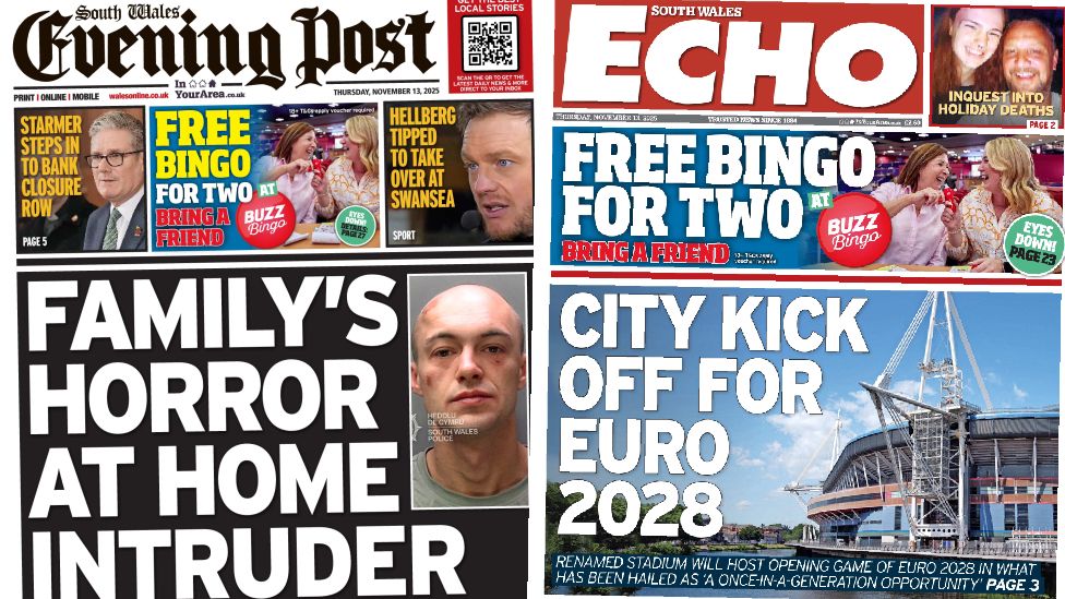 Wales' papers: 'Home intruder horror' and Cardiff to kick off Euros