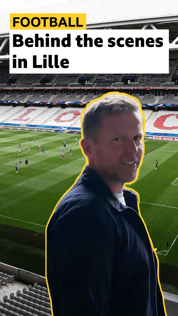 Gavin Andrews takes you behind the scenes in Lille
