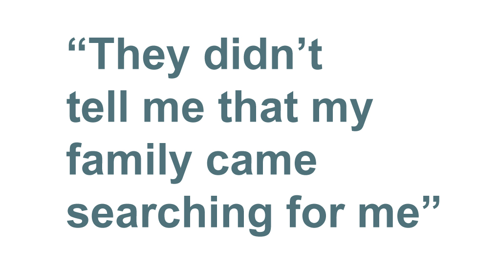 Quotebox: Они не сказали мне, что моя семья искала меня