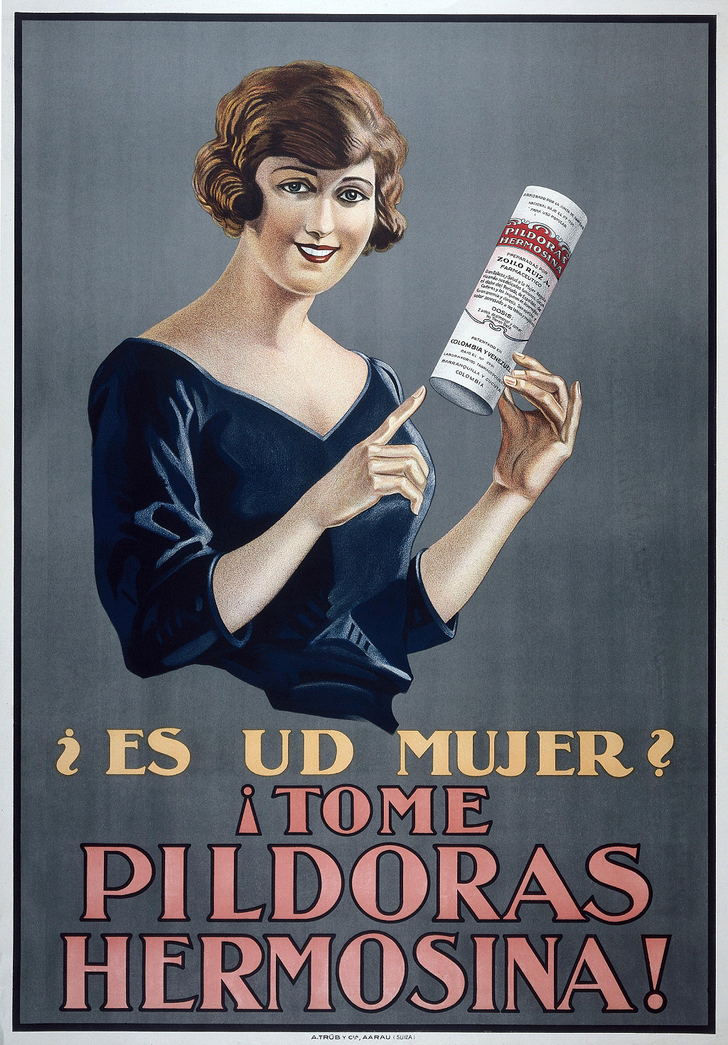 Cartel con mujer y frasco de píldoras que dice: "¿Es usted mujer? ¡Tome píldoras Hermosina!"