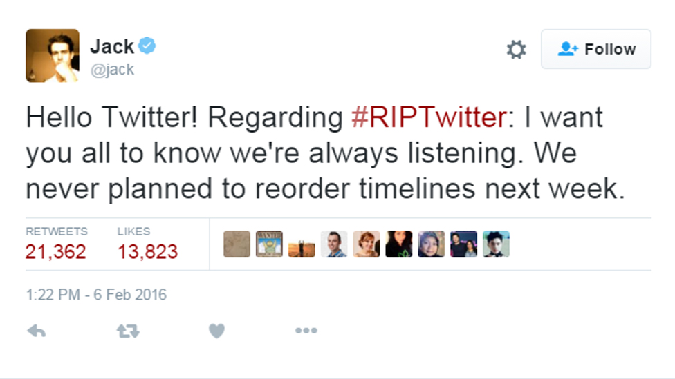 В твите Джека Дорси говорится: «Здравствуйте, Твиттер! Относительно #RIPTwitter: я хочу, чтобы вы все знали, что мы всегда слушаем. Мы никогда не планировали менять порядок следования на следующей неделе."