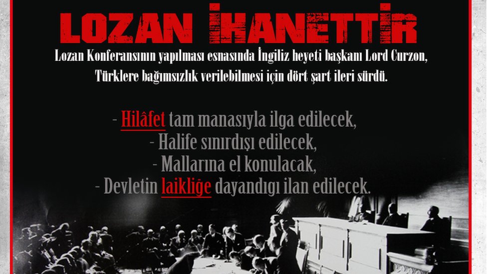 Hizbu-t Tahrir Türkiye'nin, Lozan anlaşmasıyla ilgili bir afişi.