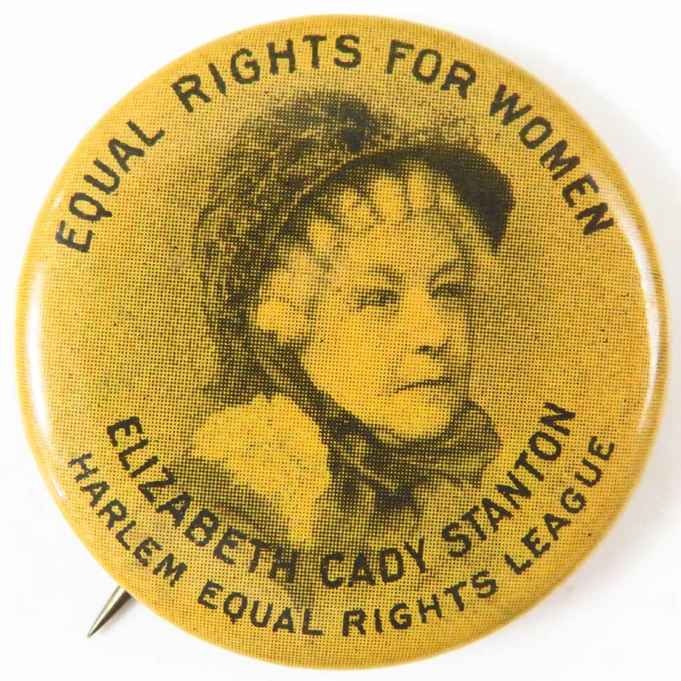 Black and yellow badge, with a portrait of Elizabeth Cady Stanton, and text reading "Equal Rights for Women, Harlem Equal Rights League", 1900